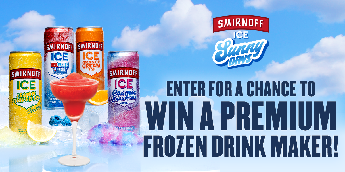 Smirnoff Ice Sunny Days Frozen Drink Maker Sweepstakes